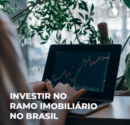 CE-VALENTE | INVESTIR NO RAMO IMOBILIÁRIO NO BRASIL